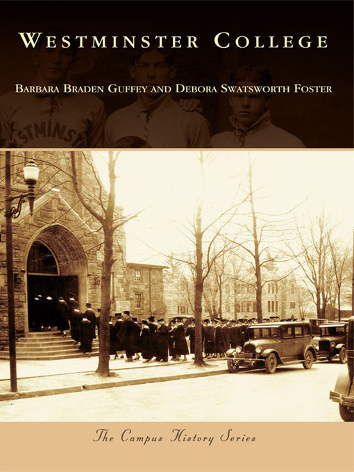 Title details for Westminster College by Barbara Braden Guffey - Available
